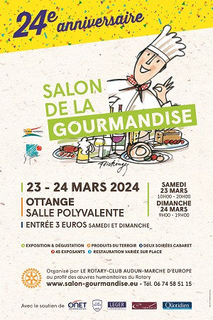Ottange (57) - Salon de la Gourmandise 23-24 mars 2024