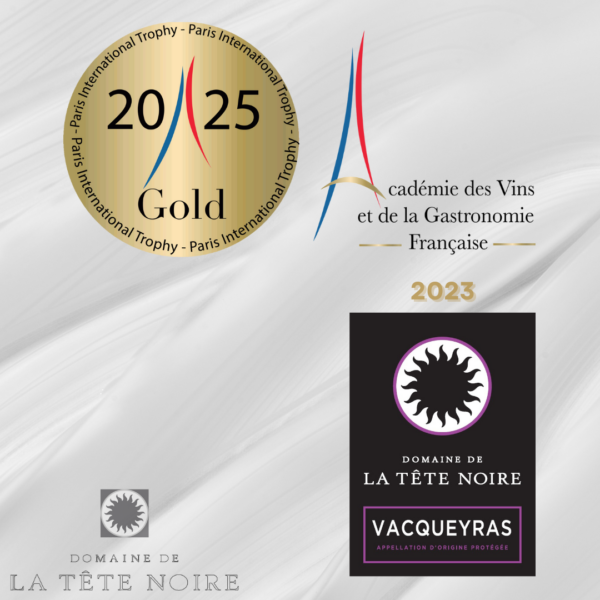 Paris International Trophy 2025 : GOLD Medal for our VACQUEYRAS 2023 !